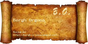 Bergh Orgona névjegykártya
